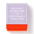Emergency Affirmations for Exceptionally Stupid Days Card Deck Card Games Brass Monkey