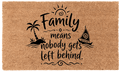 Family Means Nobody Gets Left Behind