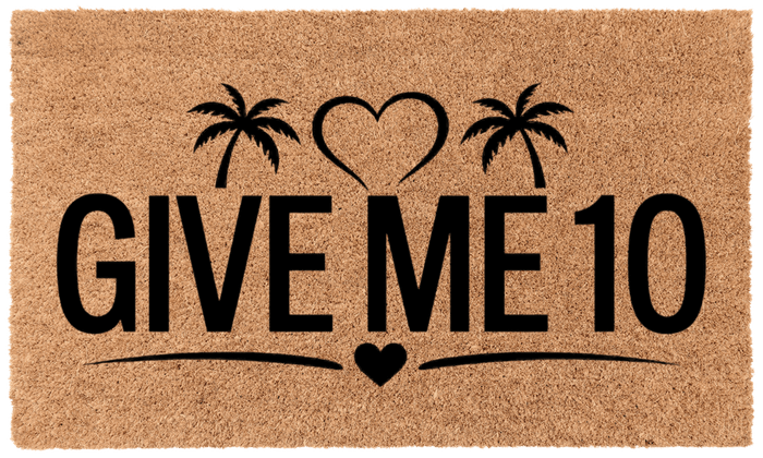 Give Me 10 Coir Mat