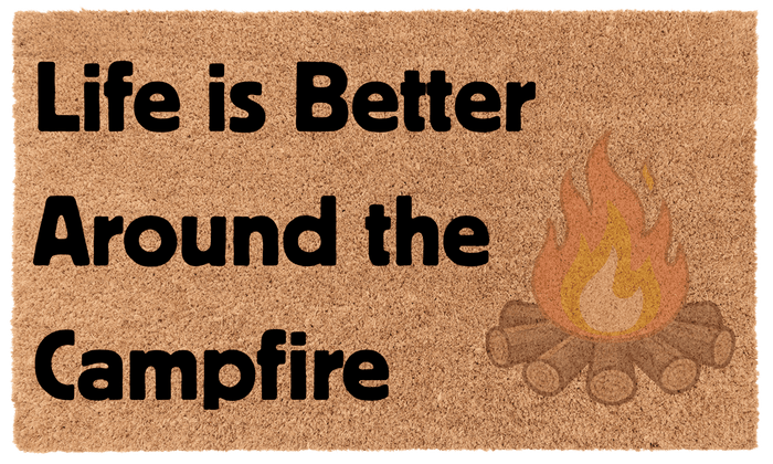 Life is Better Around the Campfire