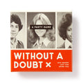 Without A Doubt Social Game Games Brass Monkey Goods